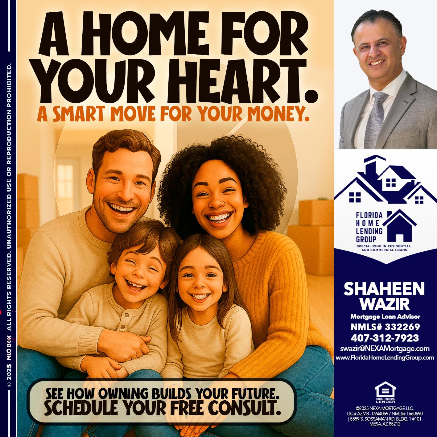 A HOME FOR - Shaheen Wazir -Mortgage Loan Advisor
