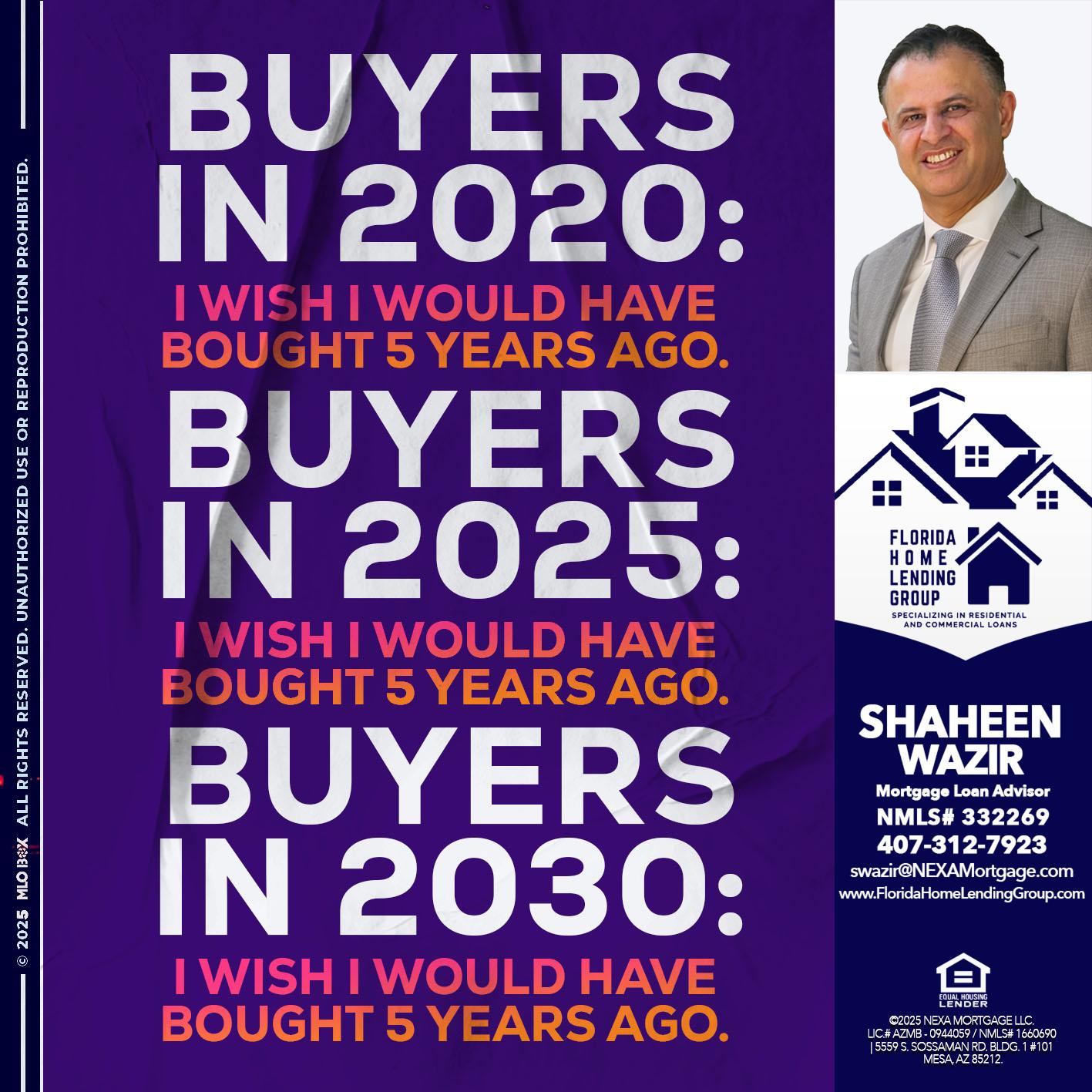 BUYERS IN 2020 - Shaheen Wazir -Mortgage Loan Advisor