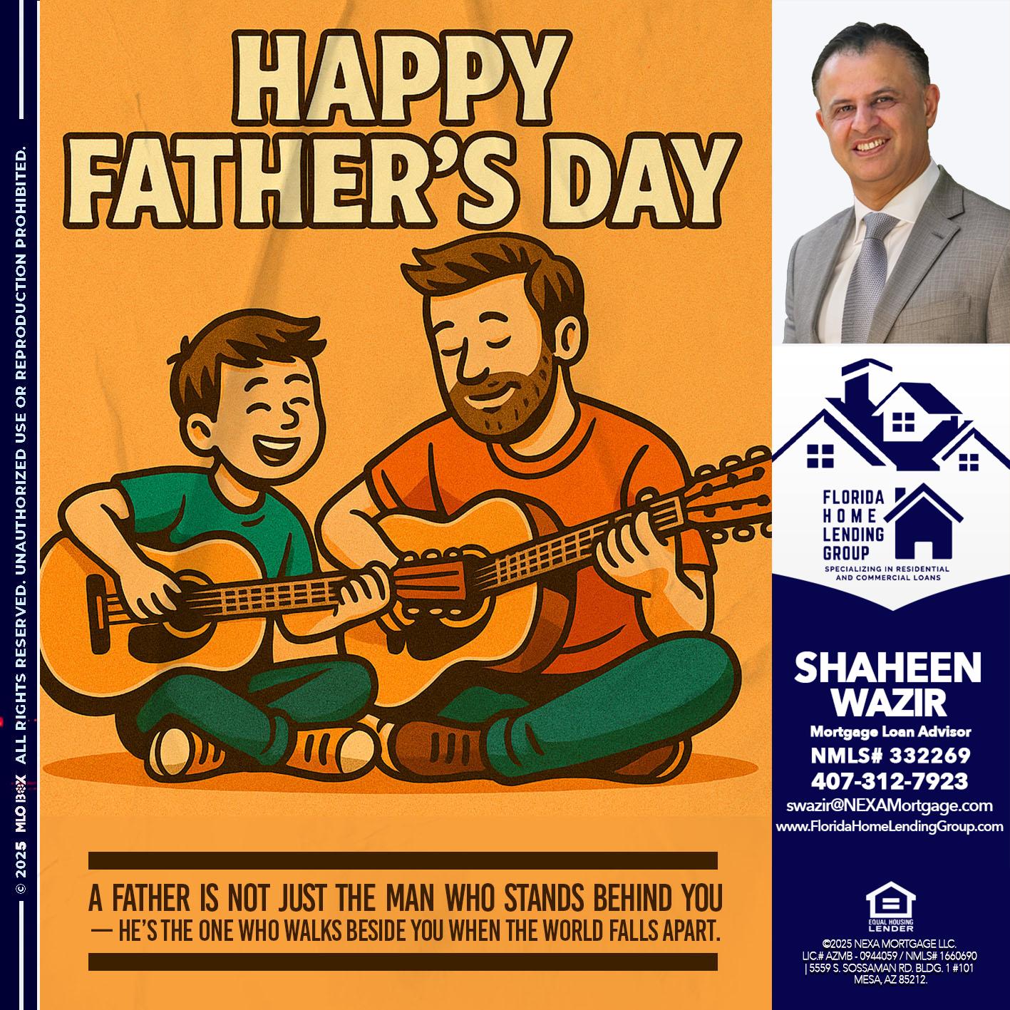 HAPPY FATHERS DAY - Shaheen Wazir -Mortgage Loan Advisor