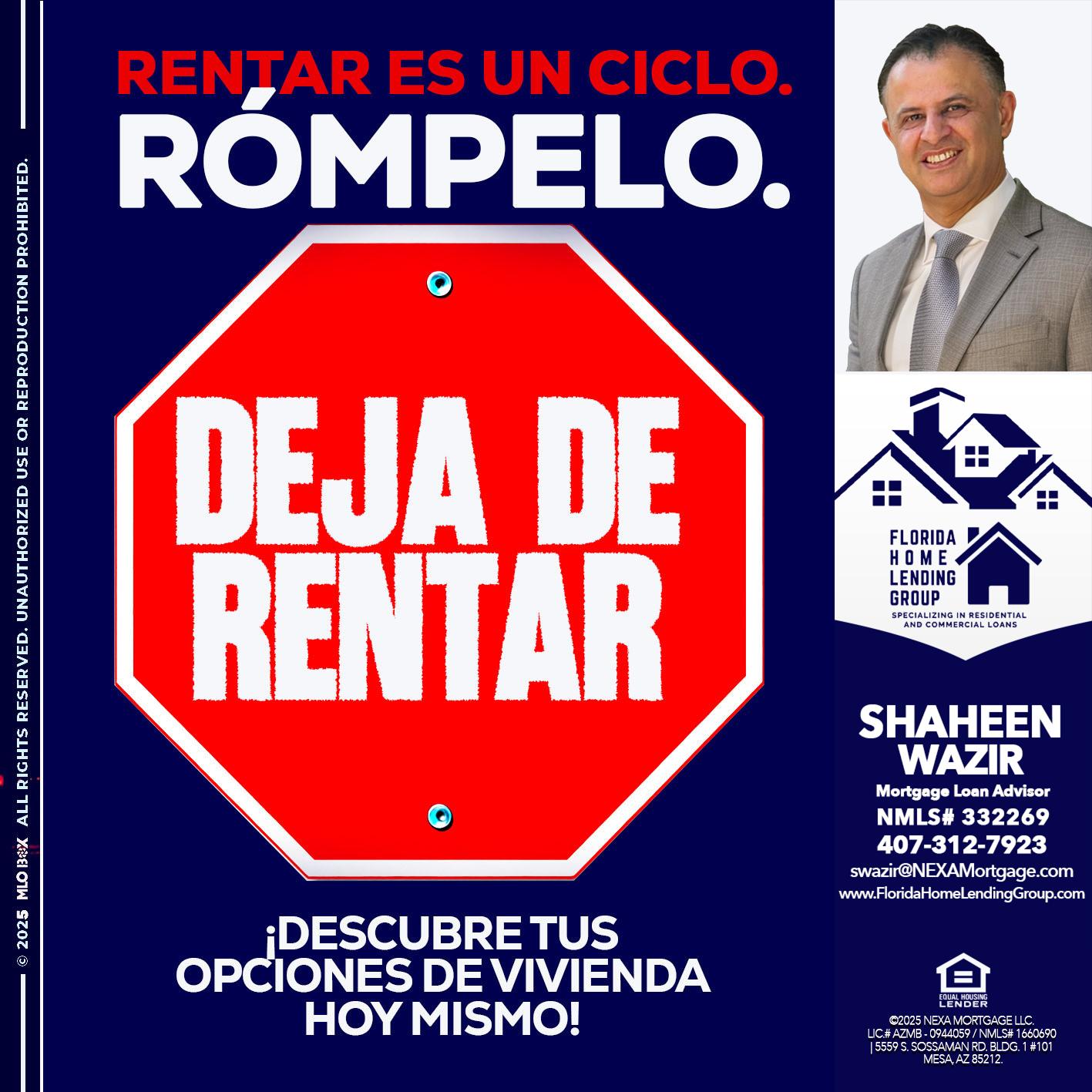 RENTAR ES UN CICLO - Shaheen Wazir -Mortgage Loan Advisor