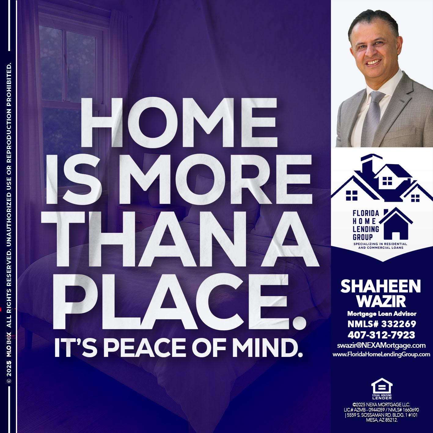 HOME IS MORE - Shaheen Wazir -Mortgage Loan Advisor
