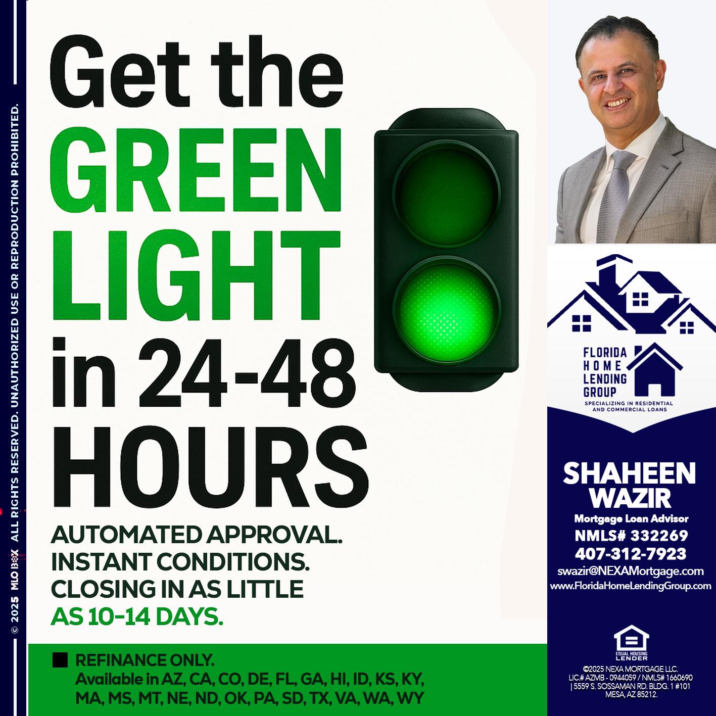 GET THE GREEN LIGHT - Shaheen Wazir -Mortgage Loan Advisor