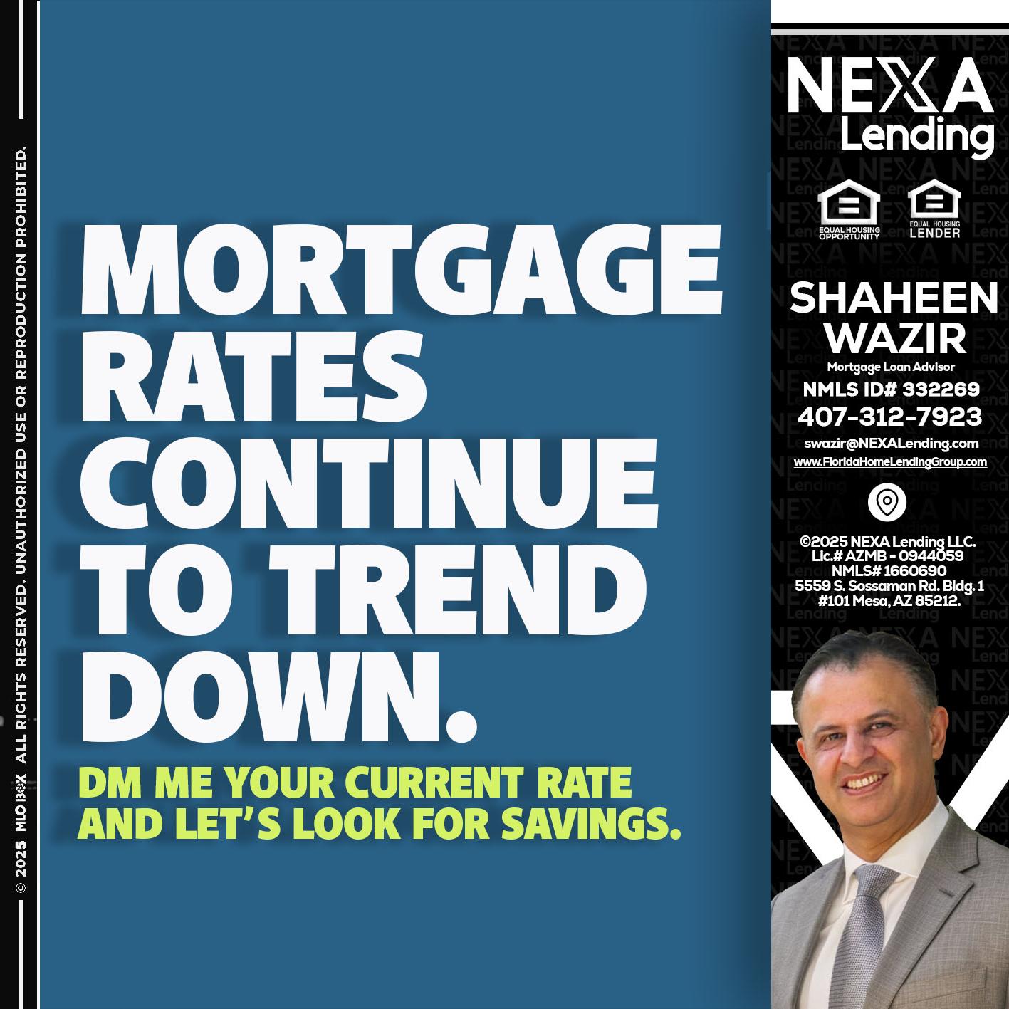 MORTGAGE RATES - Shaheen Wazir -Mortgage Loan Advisor