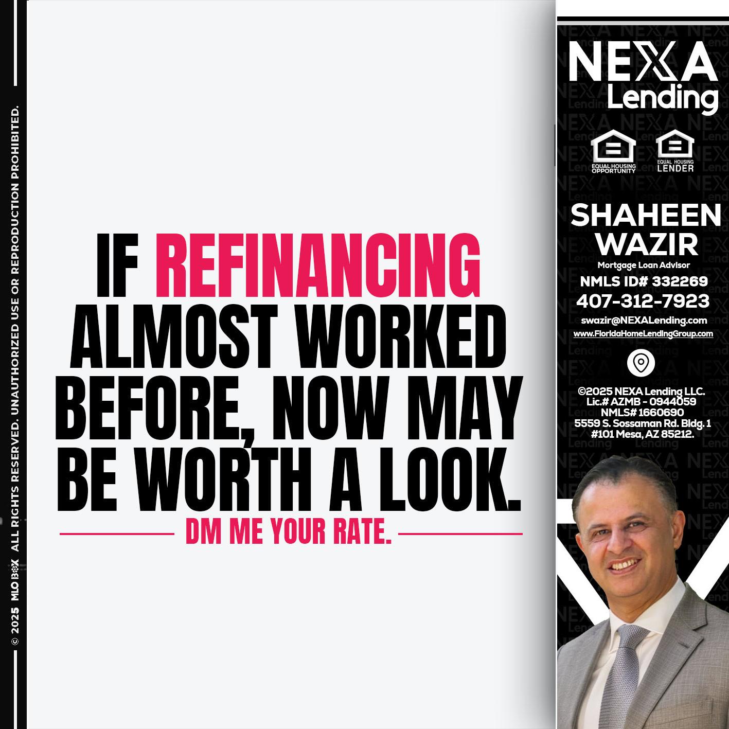if refinancing - Shaheen Wazir -Mortgage Loan Advisor