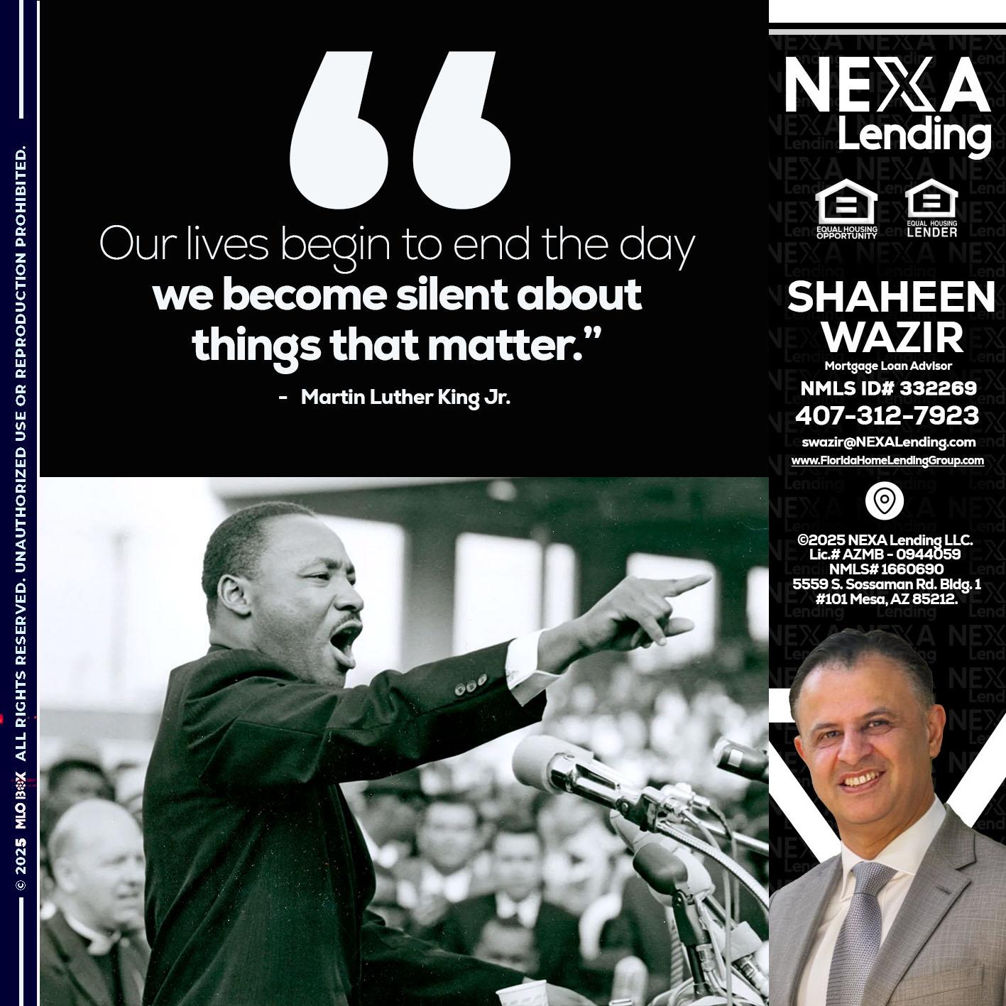 our lives MLK DAY - Shaheen Wazir -Mortgage Loan Advisor