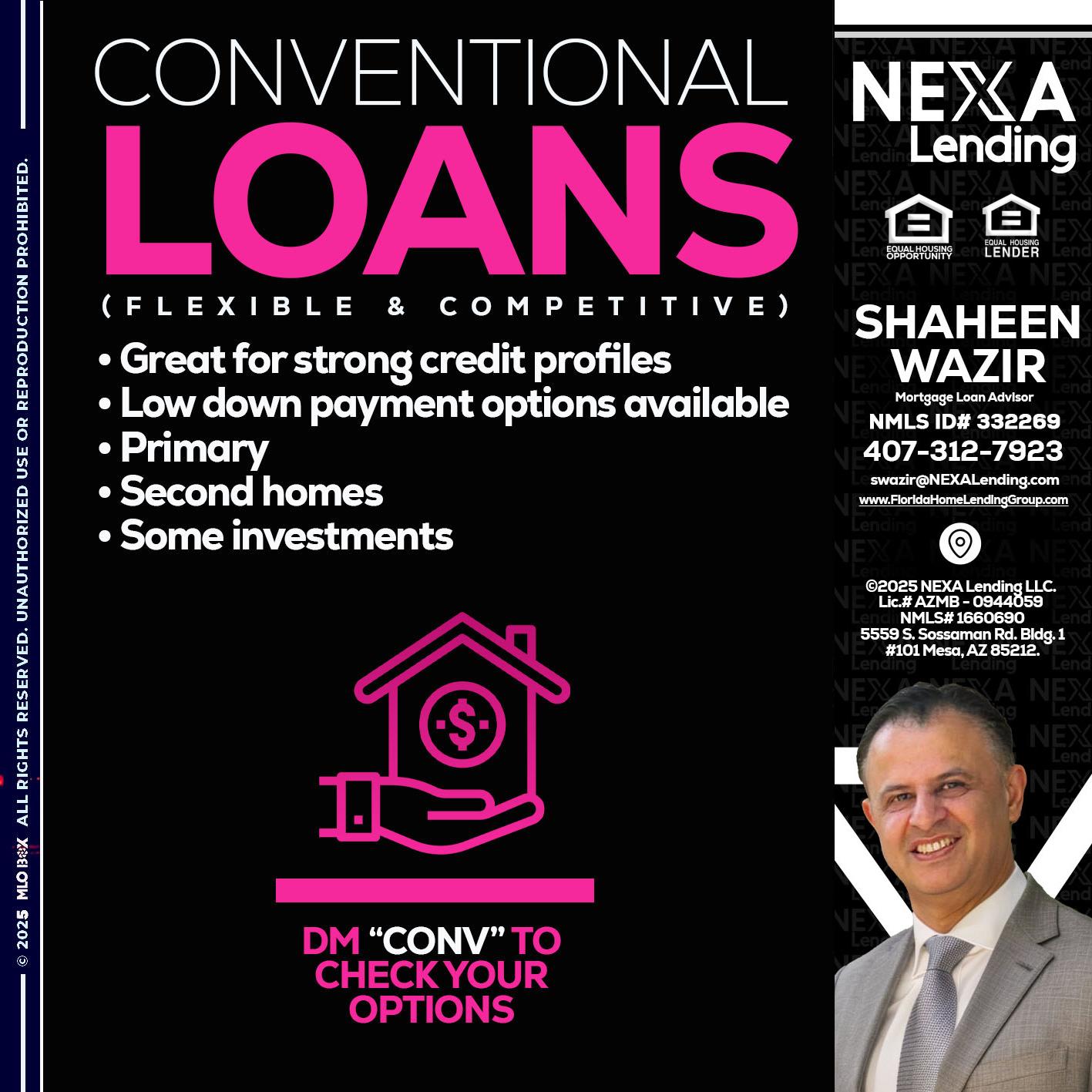 CONVENTIONAL LOANS - Shaheen Wazir -Mortgage Loan Advisor